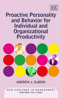 Book cover for Proactive Personality and Behavior for Individual and Organizational Productivity