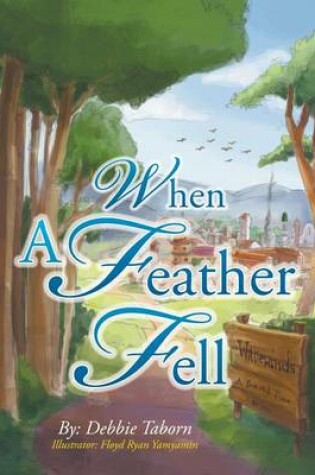 Cover of When A Feather Fell