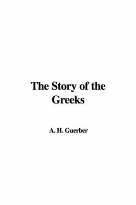 Cover of The Story of the Greeks