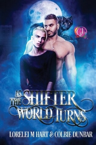 Cover of As The Shifter World Turns