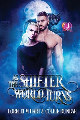 Book cover for As The Shifter World Turns