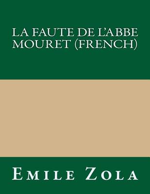 Book cover for La Faute de L'Abbe Mouret (French)