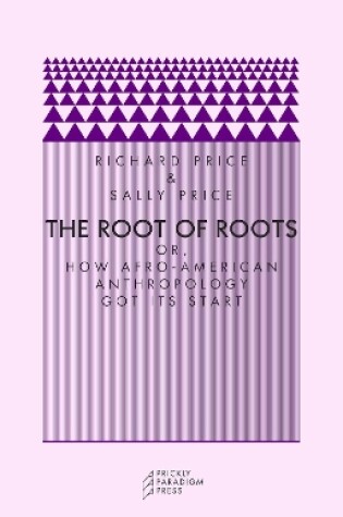 Cover of The Root of Roots