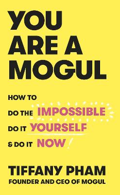 Book cover for You Are a Mogul