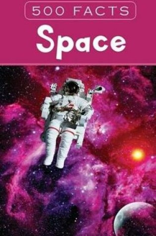 Cover of Space - 500 Facts