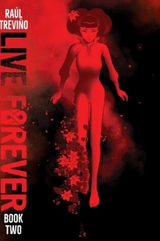 Cover of Live Forever Volume 2