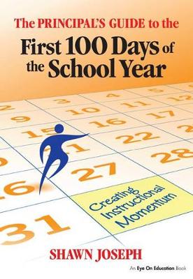 Book cover for The Principal's Guide to the First 100 Days of the School Year