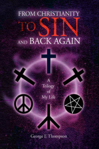 Cover of From Christianity to Sin and Back Again