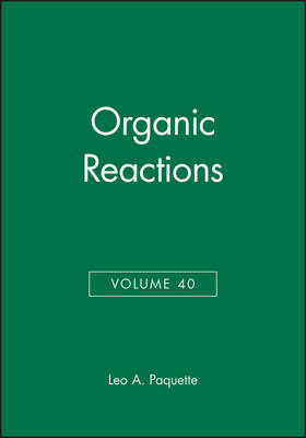 Cover of Organic Reactions, Volume 40