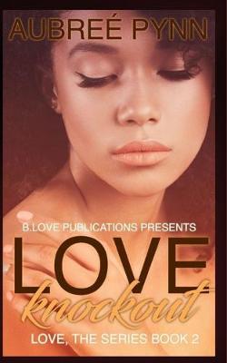 Book cover for Love Knockout