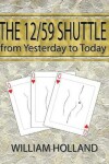Book cover for The 12/59 Shuttle From Yesterday to Today