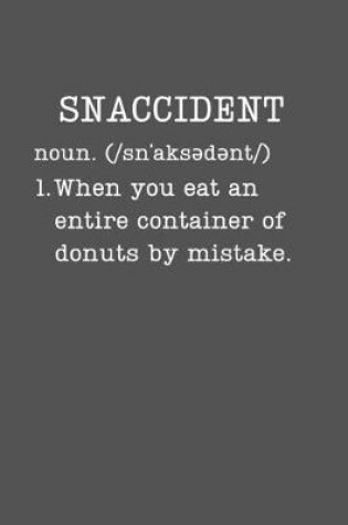 Cover of Snaccident