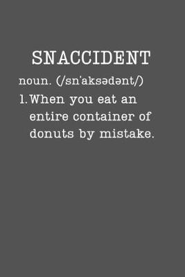 Book cover for Snaccident