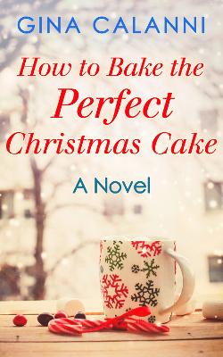 Book cover for How To Bake The Perfect Christmas Cake