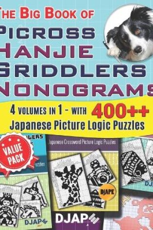 Cover of The Big Book of Picross Hanjie Griddlers Nonograms