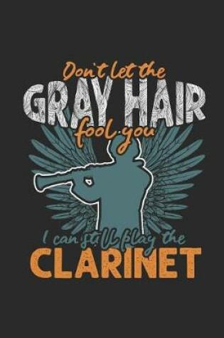 Cover of Don't Let The Gray Hair Fool You