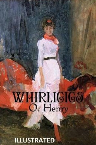 Cover of Whirligigs ILLUSTRATED