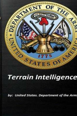 Cover of Terrain Intelligence by United States. Department of the Army