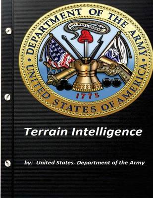 Book cover for Terrain Intelligence by United States. Department of the Army