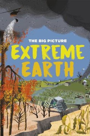 Cover of The Big Picture: Extreme Earth