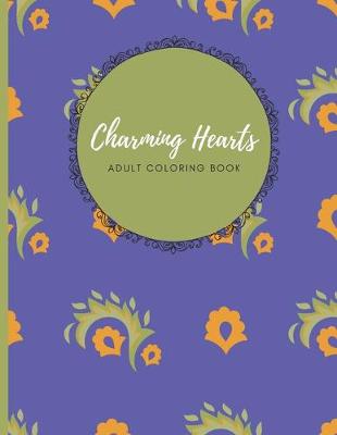 Book cover for Charming Hearts Adult Coloring Book