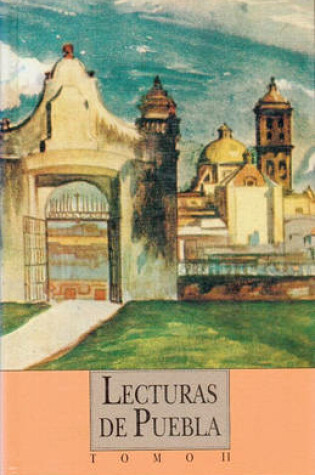 Cover of Lecturas de Puebla, II. Politica