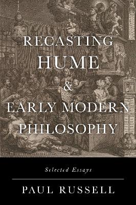 Book cover for Recasting Hume and Early Modern Philosophy