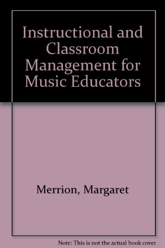 Book cover for Instructional and Classroom Management for Music Educators