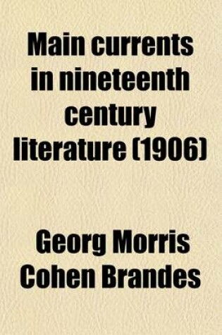 Cover of Main Currents in Nineteenth, Century Literature (Volume 2)