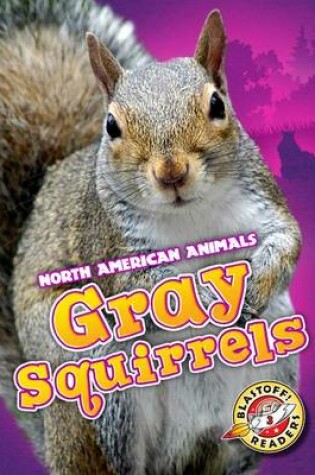Cover of Gray Squirrels