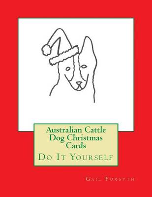 Book cover for Australian Cattle Dog Christmas Cards