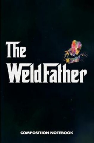 Cover of The Weldfather