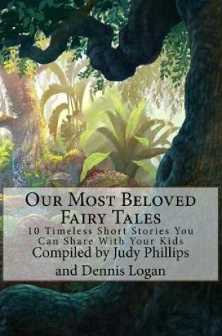 Cover of Our Most Beloved Fairy Tales