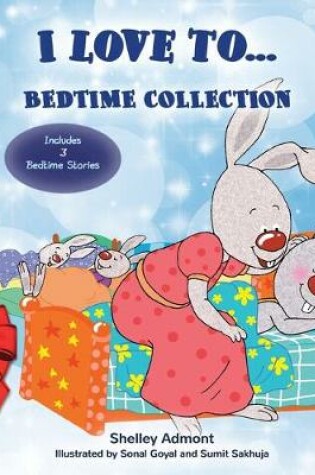 Cover of I Love to... Bedtime Collection