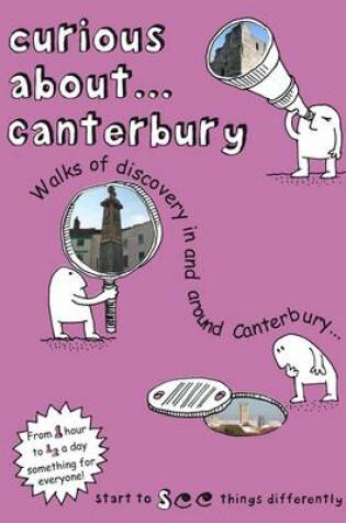 Cover of Curious About... Canterbury