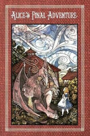 Cover of Alice's Final Adventure -