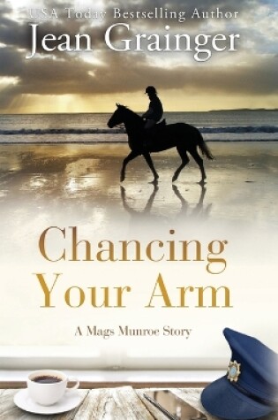 Cover of Chancing Your Arm