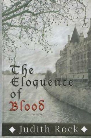 Cover of The Eloquence Of Blood