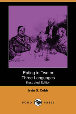 Book cover for Eating in Two or Three Languages(Dodo Press)