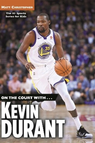 Cover of On the Court with...Kevin Durant