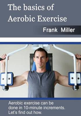 Book cover for The Basics of Aerobic Exercise