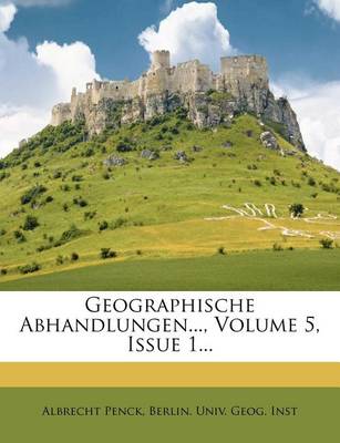 Book cover for Geographische Abhandlungen..., Volume 5, Issue 1...