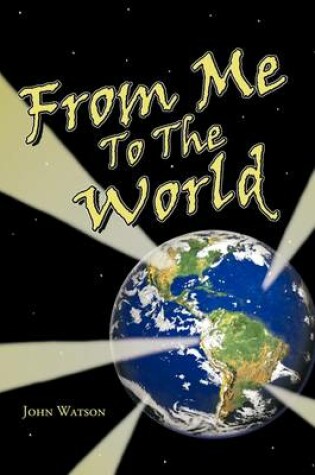 Cover of From Me To The World