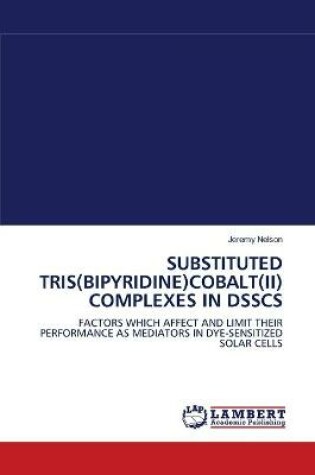 Cover of Substituted Tris(bipyridine)Cobalt(ii) Complexes in Dsscs