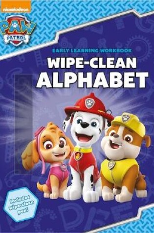 Cover of PAW Patrol: Wipe-Clean Alphabet