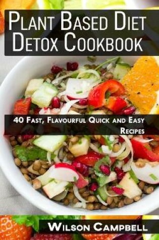 Cover of Plant Based Diet Detox Cookbook