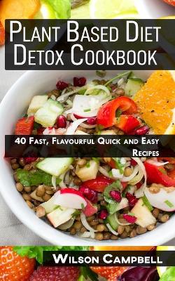 Book cover for Plant Based Diet Detox Cookbook