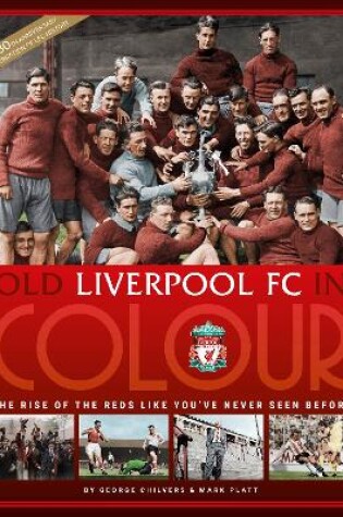 Cover of Old Liverpool FC In Colour