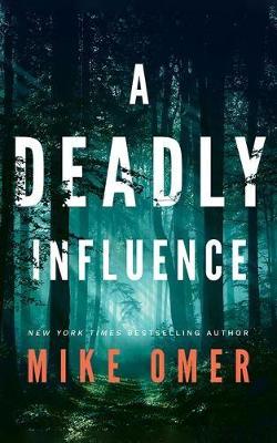 Book cover for A Deadly Influence