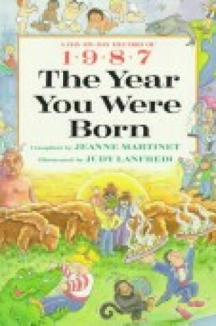 Cover of The Year You Were Born, 1987